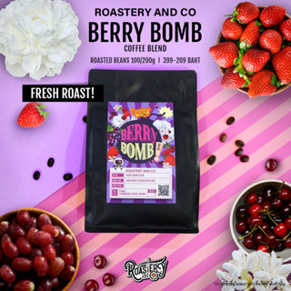 Roastery and Co I Berry Bomb I เมล็ดกาแฟคั่ว Omni Roast 100-200 กรัม