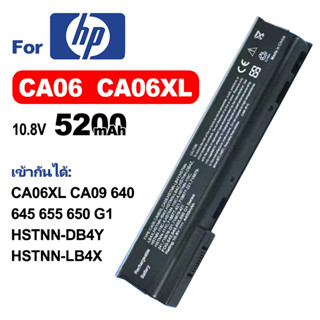 HPแบตเตอรี่แล็ปท็อปCA06 CA06XL  CA09เข้ากันได้ 640 645 655 650 G1 HSTNN-DB4Y HSTNN-LB4X