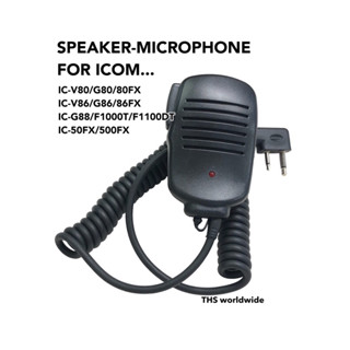 SPEAKER-MICROPHONE IC-V80/G80/80FX IC-V86/G86/86FX IC-G88/F1000T/F1100DT IC-50FX/500FX ไมค์โครโฟน ไมค์ วิทยุสื่อสาร