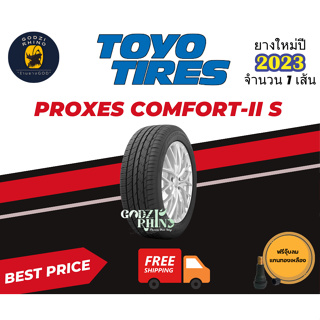 ส่งฟรี TOYO รุ่น PROXES COMFORT-II S ราคาต่อ 1 เส้น ยางปี2023🔥ยางรถยนต์ขอบ 16 18 19 แถมจุ๊บยางฟรี มีรับประกันโรงงาน