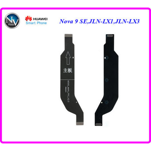 สายแพรชุดต่อบอร์ด Huawei Nova 9 SE,JLN-LX1,JLN-LX3
