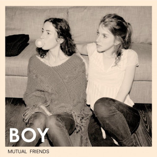 แผ่นเสียง LP BOY – Mutual Friends "Limited Edition Bone Colored Vinyl"