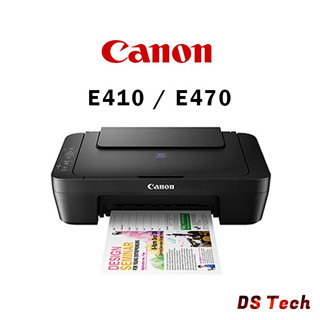 CANON E410 (NO WIFI) / E470 (WIFI) Print / Scan / Copy มัลติฟังก์ชั้นอิงคืเจ็ท