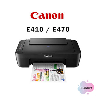 CANON E410 NO WIFI / E470 WIFI Print / Scan / Copy มัลติฟังก์ชั้นอิงคืเจ็ท