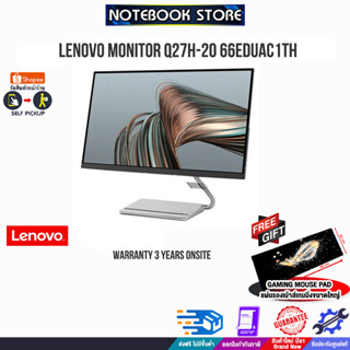 [รับเพิ่ม! แผ่นรองเม้าส์ Gaming ขนาดใหญ่]LENOVO MONITOR Q27h-20 66EDUAC1TH / ประกัน3y/BY NOTEBOOK STORE