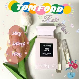 【ของแท้💯จัดส่งทันที✈️】Tom Ford  Rose Prick EDP 2ml 5ml 10ml น้ําหอมแบ่งขาย