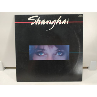 1LP Vinyl Records แผ่นเสียงไวนิล  Shanghai    (H4B71)