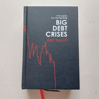 หนังสือ Big Debt Crises !!! พร้อมเสื้อ 👕 Big Debt Crisis !!! ผู้เขียน Ray Dalio