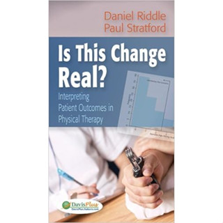 Is This Change Real?: interpreting Patient Outcomes in Physical Therapy (Paperback) ISBN:9780803629578