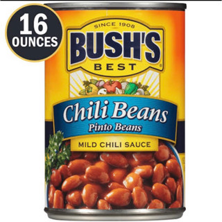 Bush’s best chilli beans mild chilli sauce 454g. ถั่วปินโต้ในซอสรสเผ็ด (เผ็ดน้อย) นำเข้าจากอเมริกา🇺🇸 พร้อมส่ง‼️