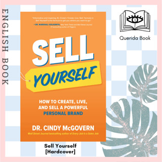 หนังสือภาษาอังกฤษ Sell Yourself: How to Create, Live, and Sell a Powerful Personal Brand [Hardcover] by Cindy McGovern