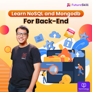 FutureSkill คอร์สเรียนออนไลน์ | จัดการกับฐานข้อมูลได้ด้วย NoSQL และ Mongodb