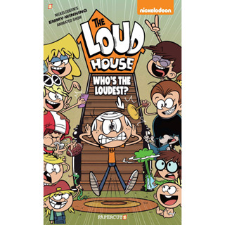 NEW! หนังสืออังกฤษ The Loud House #11 : Whos the Loudest? (The Loud House) [Paperback]