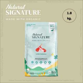 Natural Signature for Dog (Lamb) เนเชอรัล ซิกเนเจอร์ อาหารสุนัข ออร์แกนิค สูตรแกะ 1.8 kg.