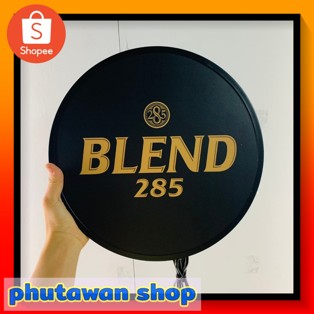 Blend285 ป้ายไฟLED ป้ายเหล้า เครื่องดื่ม เส้นผ่าศูนย์กลาง 30 และ 40 ซม Blend285 lightbox one side di