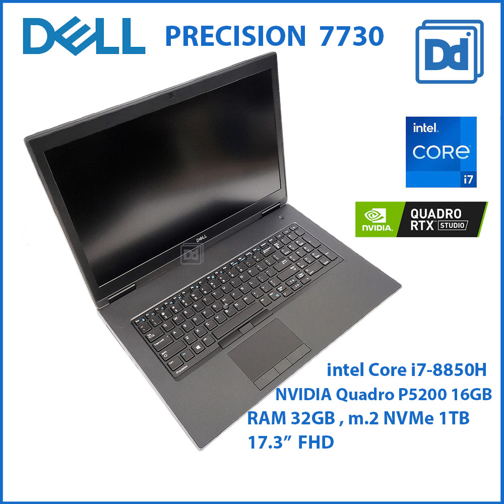 DELL PRECISION 7730 INTEL i7-8850H NVIDIA Quadro P5200 16GB RAM32GB NVMe 1TB 8 Workstation โน๊ตบุ๊คทำงาน