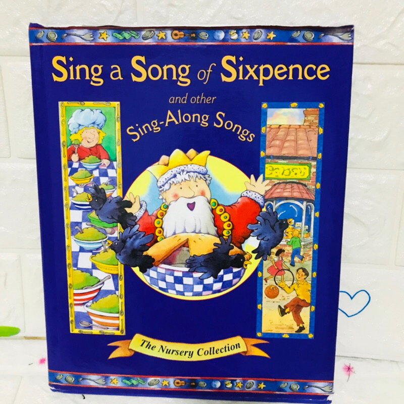 Sing a Song of Sixpence and other Sing -Along Songs หนังสือเด็กปกแข็งมือสอง-CB1/3