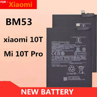 แบตเตอรี่ แท้ Xiaomi 10T / 10T Pro BM53 แบต Mi10T Pro Mi10T Battery BM53