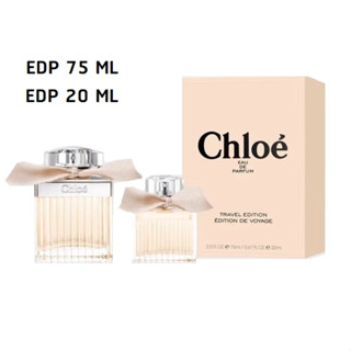 Set Chloe EDP Travel Edition Set 75 ml + 20 ml. กล่องซีล