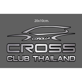 [โปร 9.9 วันที่ 6-9 ก.ย. 66] Accessories สติกเกอร์ sticker กลุ่ม Toyota Corolla Cross Club THAILAND