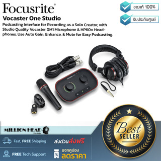 Focusrite : Vocaster One Studio by Millionhead (ชุดบันทึกเสียงและจัดรายการสําหรับคนทํา Podcast ช่วยให้คุณทํา Podcast ได้