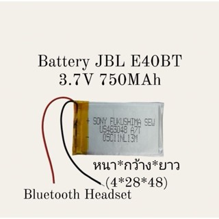 JBL E40BT 3.7V 750MAh แบตเตอรี่สำหรับชุดหูฟังบลูทูธ bluetooth headset พร้อมส่ง มีประกัน เก็บเงินปลายทาง