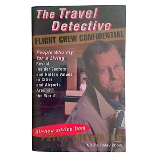 หนังสือภาษาอังกฤษ The Travel Detective Flight Crew Confidential / Peter Greenberg