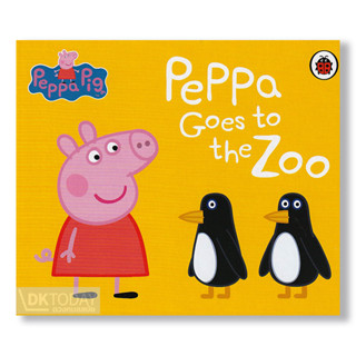 DKTODAY หนังสือ PEPPA PIG :PEPPA GOES TO THE ZOO