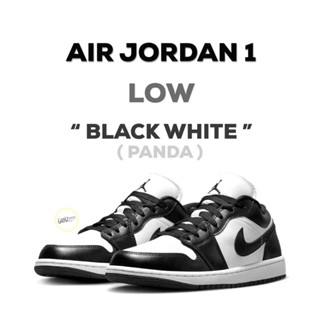 (พร้อมส่ง ของแท้100%) AIR JORDAN1 LOW “BLACK WHITE” (PANDA)