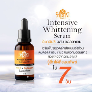 เซรั่มวิตซี ชิบากิ🍊💦Shibaki Vit c Collagen Intensive whitenine Serum 10g 💕Exp.03/2025💕ชิบากิ dr.p สูตรด๊อกเตอร์พี