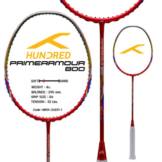 ไม้แบดมินตัน Hundred BADMINTON RACKET : PRIMEARMOUR 800 ฟรีเอ็น+กริป+ซอง+ประกัน+ขึ้นเอ็น