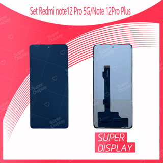 Redmi Note12 Pro 5G / Note12 Pro Plus อะไหล่หน้าจอพร้อมทัสกรีน หน้าจอ LCD Display Touch Screen For Super Display