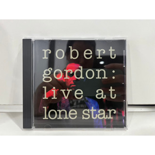 1 CD  MUSIC ซีดีเพลงสากล      robert gordon: live at lone star rose     (D7A147)