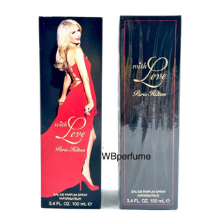 น้ำหอม Paris Hilton With Love 100ml