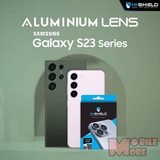 HiShield Aluminium Lens ฟิล์มกระจกกล้อง Samsung Galaxy Fold5 / Flip5 / S23 Ultra / S23+ / S23 / S22 Ultra/ Fold4 / Flip4