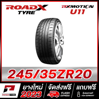 ROADX 245/35R20 ยางรถยนต์ขอบ20 รุ่น RX MOTION U11 x 1 เส้น (ยางใหม่ผลิตปี 2023)