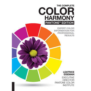 The Complete Color Harmony Expert Color Information for Professional Results