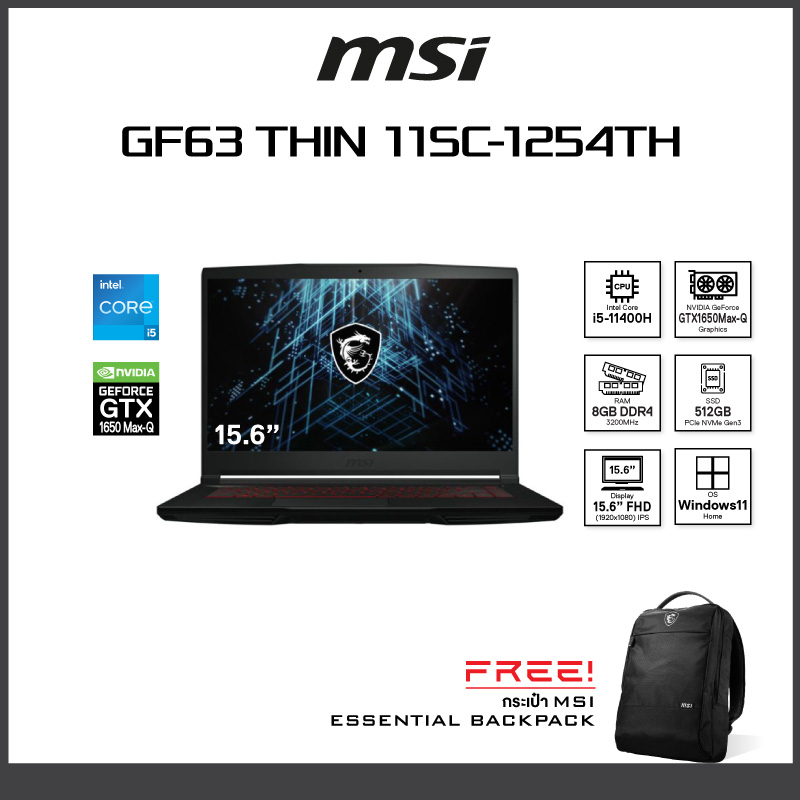 MSI Notebook (โน้ตบุ๊ค) GF63 Thin 11SC-1254TH/15.6"FHD/i5-11400H/GTX1650/Ram8GB/SSD512GB/Windows 11/