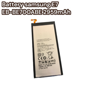 Battery samsung E7  EB-BE700ABE 2959mAh พร้อมส่งมีบริการเก็บเงินปลายทาง