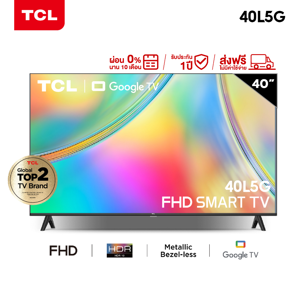 TCL ทีวี 40 นิ้ว FHD 1080P Google Smart TV รุ่น 40L5G-ระบบปฏิบัติการ Google/Netflix &amp;Youtube, Voice Search,Dolby Audio