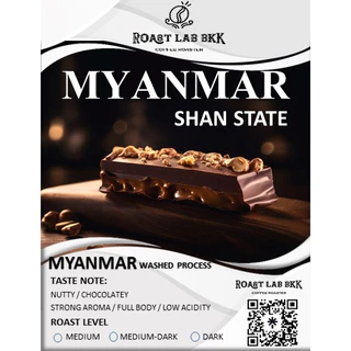 Roast.Lab.BKK เมล็ดกาแฟเมียนม่า (รัฐฉาน) Myanmar Shan Estate washed process เกรด A เหมาะสำหรับร้านกาแฟ