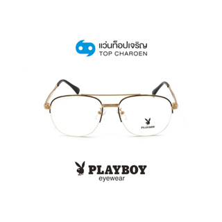 PLAYBOY แว่นสายตาทรงเหลี่ยม PB-36593-C2 size 54 By ท็อปเจริญ