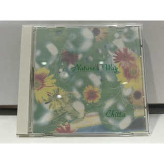 1   CD  MUSIC  ซีดีเพลง   Natures Way  Chitt    (D14C26)