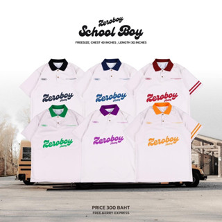 ZEROBOY - POLO SCHOOL BOY “ เสื้อโปโล “