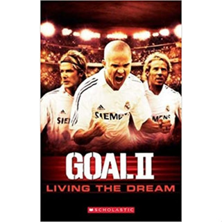 DKTODAY หนังสือ SCHOLASTIC READERS 1:GOAL 02 LIVING THE DREAM