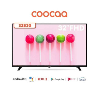 COOCAA ANDROID TV 32 HD สมาร์ททีวี 32 นิ้ว LED Wifi HD 720P Android TV Smart TV (รุ่น 32S3G) WIFI Netflix &amp;Youtube