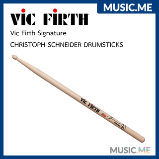 ไม้กลอง 🥁 Vic Firth CHRISTOPH SCHNEIDER DRUMSTICKS SCS