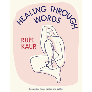 หนังสือภาษาอังกฤษ HEALING THROUGH WORDS by Kaur Rupi
