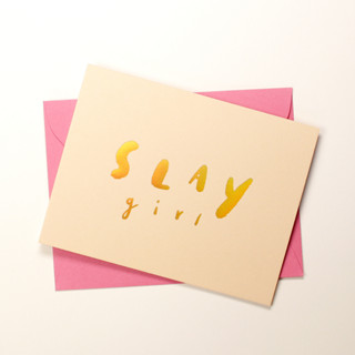 Pianissimo Press การ์ดอวยพร Slay, Girl