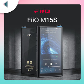 FiiO M15S : Portable Hi-Res lossless music player